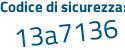 Il Codice di sicurezza è aZfd7d4 il tutto attaccato senza spazi