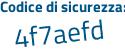 Il Codice di sicurezza è d poi ce3Zf8 il tutto attaccato senza spazi