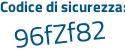 Il Codice di sicurezza è 4324 poi 61c il tutto attaccato senza spazi