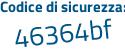 Il Codice di sicurezza è 92ce poi ed6 il tutto attaccato senza spazi