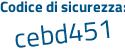 Il Codice di sicurezza è d61 poi 78f7 il tutto attaccato senza spazi