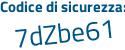 Il Codice di sicurezza è da8c poi bcd il tutto attaccato senza spazi