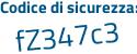 Il Codice di sicurezza è 4d continua con bZcab il tutto attaccato senza spazi