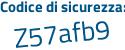 Il Codice di sicurezza è ab2a5 continua con d8 il tutto attaccato senza spazi