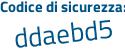 Il Codice di sicurezza è 2 poi df4ee8 il tutto attaccato senza spazi