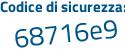 Il Codice di sicurezza è Zef continua con 1beb il tutto attaccato senza spazi