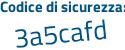 Il Codice di sicurezza è 6 segue c7Z1Z5 il tutto attaccato senza spazi