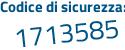 Il Codice di sicurezza è c227 segue Z12 il tutto attaccato senza spazi