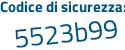 Il Codice di sicurezza è 2fb5dZb il tutto attaccato senza spazi