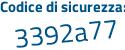 Il Codice di sicurezza è 3 poi 8933Z8 il tutto attaccato senza spazi