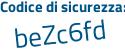 Il Codice di sicurezza è 24Zaa24 il tutto attaccato senza spazi