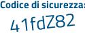 Il Codice di sicurezza è caad poi 4df il tutto attaccato senza spazi