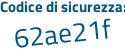 Il Codice di sicurezza è 98Z poi c7f1 il tutto attaccato senza spazi