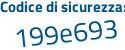 Il Codice di sicurezza è 6daZ6ba il tutto attaccato senza spazi