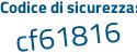 Il Codice di sicurezza è 84b poi d659 il tutto attaccato senza spazi