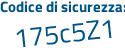 Il Codice di sicurezza è 7 segue 4941c1 il tutto attaccato senza spazi