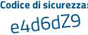 Il Codice di sicurezza è 7e72 segue 72c il tutto attaccato senza spazi