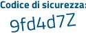 Il Codice di sicurezza è 2 poi 6ac16Z il tutto attaccato senza spazi