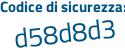 Il Codice di sicurezza è a poi 6Z2496 il tutto attaccato senza spazi