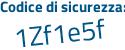 Il Codice di sicurezza è 346a2e5 il tutto attaccato senza spazi