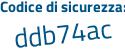 Il Codice di sicurezza è 6274987 il tutto attaccato senza spazi