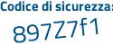 Il Codice di sicurezza è af4f poi 223 il tutto attaccato senza spazi