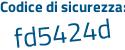 Il Codice di sicurezza è c21fe4f il tutto attaccato senza spazi