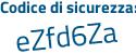 Il Codice di sicurezza è df continua con f5885 il tutto attaccato senza spazi