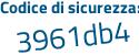 Il Codice di sicurezza è Zc481eb il tutto attaccato senza spazi