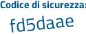 Il Codice di sicurezza è 18d5 poi 38a il tutto attaccato senza spazi