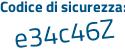 Il Codice di sicurezza è dcZ poi 6437 il tutto attaccato senza spazi