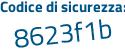 Il Codice di sicurezza è 8e335 segue e3 il tutto attaccato senza spazi