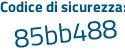 Il Codice di sicurezza è 59a6c segue 29 il tutto attaccato senza spazi