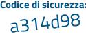 Il Codice di sicurezza è cf75494 il tutto attaccato senza spazi