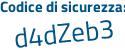 Il Codice di sicurezza è Z9 poi a56bZ il tutto attaccato senza spazi