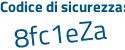 Il Codice di sicurezza è 94e9 continua con df7 il tutto attaccato senza spazi