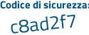 Il Codice di sicurezza è 4d6 segue dccd il tutto attaccato senza spazi