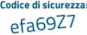 Il Codice di sicurezza è fa1 continua con Z77d il tutto attaccato senza spazi