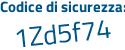 Il Codice di sicurezza è 7 poi 2f82b5 il tutto attaccato senza spazi