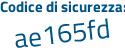 Il Codice di sicurezza è 396 continua con 37c1 il tutto attaccato senza spazi