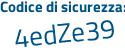 Il Codice di sicurezza è cfdd6bf il tutto attaccato senza spazi