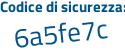 Il Codice di sicurezza è 46bZf71 il tutto attaccato senza spazi