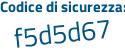 Il Codice di sicurezza è 63487c5 il tutto attaccato senza spazi