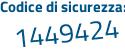 Il Codice di sicurezza è Ze72 poi e94 il tutto attaccato senza spazi