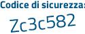 Il Codice di sicurezza è 98b57Z2 il tutto attaccato senza spazi