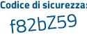 Il Codice di sicurezza è 3143f38 il tutto attaccato senza spazi