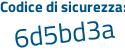 Il Codice di sicurezza è c1Zb continua con f44 il tutto attaccato senza spazi