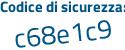 Il Codice di sicurezza è 967 segue 6814 il tutto attaccato senza spazi