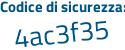 Il Codice di sicurezza è 234 continua con be4a il tutto attaccato senza spazi