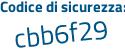 Il Codice di sicurezza è c5 continua con ea59e il tutto attaccato senza spazi